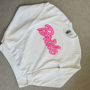 White Sweatshirt with Pink 'Bride' Text
